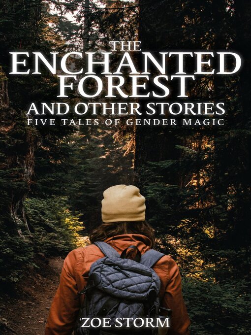 Title details for The Enchanted Forest and Other Stories by Zoe Storm - Wait list